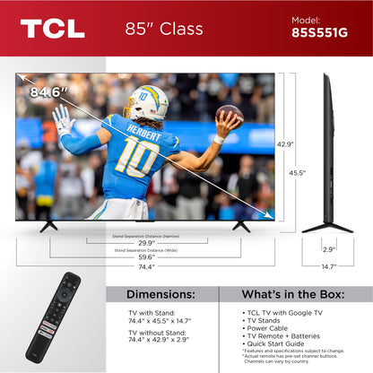 85” Class S5 (85S551G) 4K UHD HDR LED Smart TV with Google TV (NEW 2024)